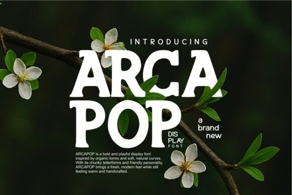 Arcapop: A Friendly Display Font for Modern Web Projects