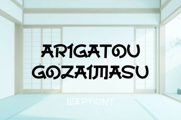 Arigatou Gozaimasu: A Display Font That Commands Attention