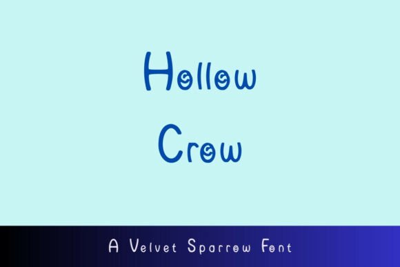 Hollow Crow: A Playful Display Font for Small Business Branding