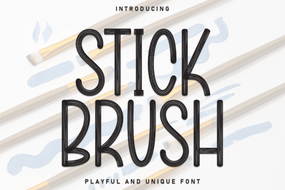 Stick Brush: A Playful Display Font for Warm, Approachable Branding