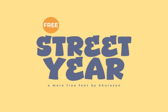 Street Year: A Friendly Display Font for Modern Web Projects