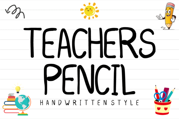 Teachers Pencil: A Friendly Handwritten Display Font for Digital Brands