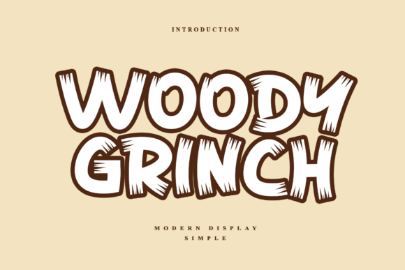 Woody Grinch: A Display Font That Adds Warmth and Character to Real Business Branding